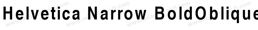 Helvetica Narrow BoldObliquettf He字体转换
